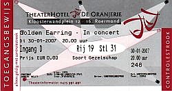 Golden Earring ticket#r19stl13 January 30, 2007 Roermond - Theaterhotel Oranjerie